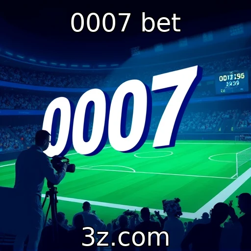 0007 bet