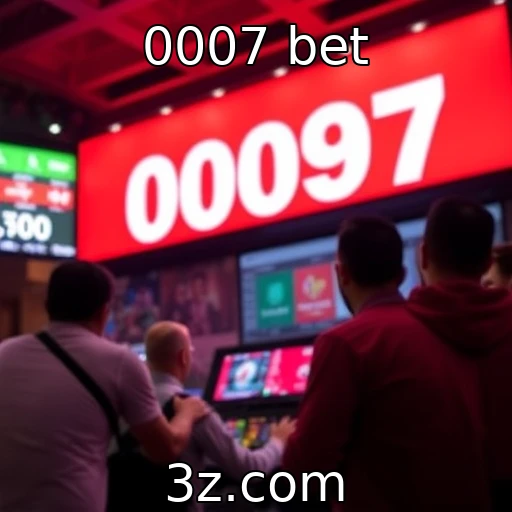0007 bet