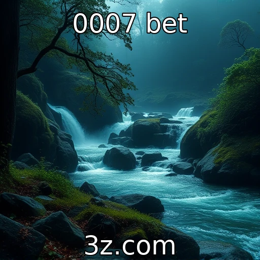 0007 bet
